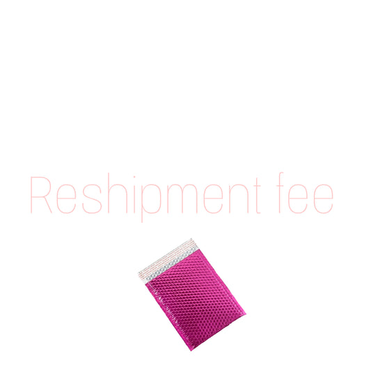 Reshipment fee